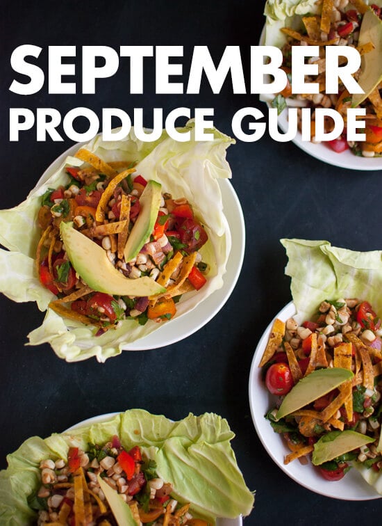 Learn what to do with September fruits and vegetables! Find recipes, preparation tips and more. cookieandkate.com