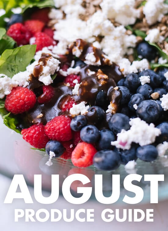 Learn what to do with August fruits and vegetables! Find recipes, preparation tips and more. cookieandkate.com