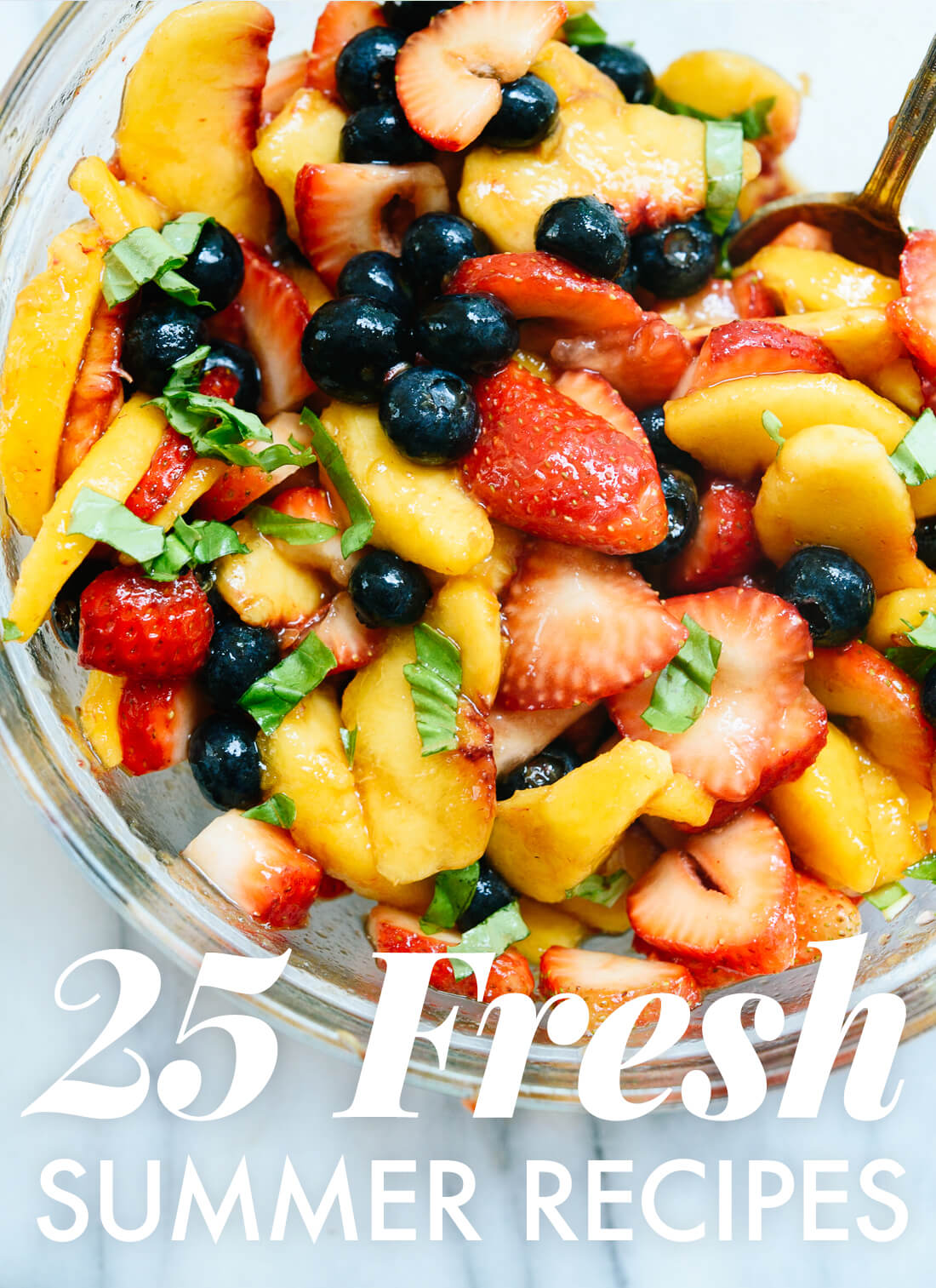 Make these 25 fresh recipes before summer ends! See them all at cookieandkate.com