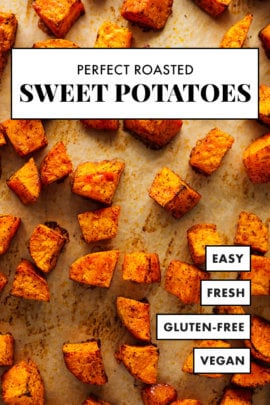 perfect roasted sweet potatoes